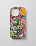 Earth speaks Phone Cover