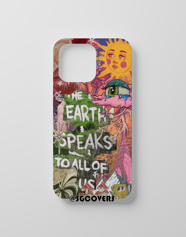 Earth speaks Phone Cover