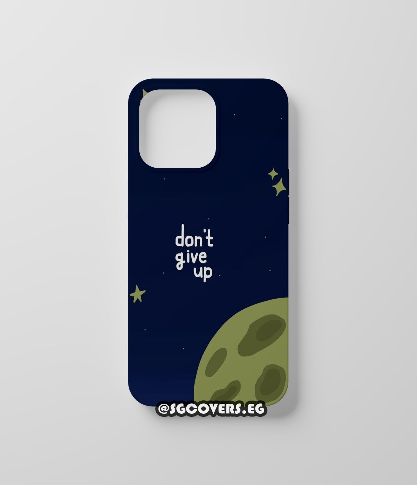 Don't Give UP Phone Cover