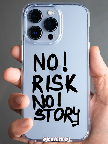 No Risk No Story Transparent Phone Cover